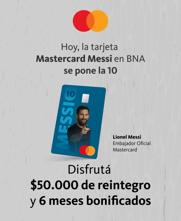 ¡Sacá tu nueva tarjeta de crédito Mastercard Messi en BNA!